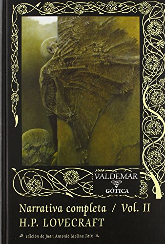 Narrativa completa (Vol. II) (Gótica) de Howard Phillips Lovecraft (1 feb 2010) Tapa blanda